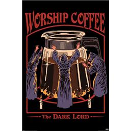 Worship Coffee Plakat